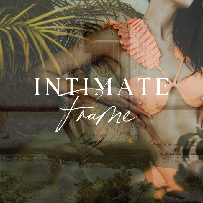 Intimate Frame
